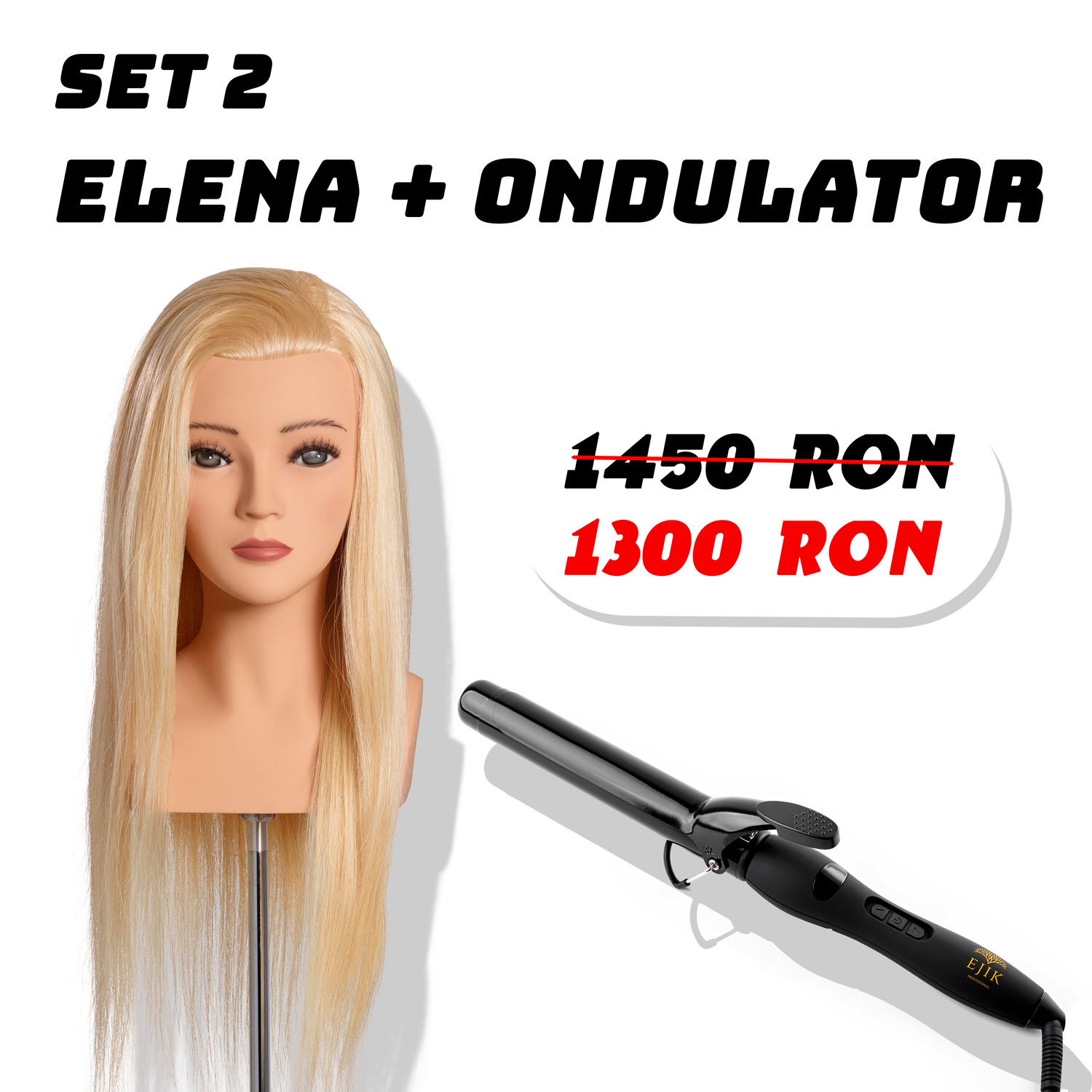 1 Super set Cap Manechin Elena OMC + Ondulator EJIK Professional (diametrul la alegere)